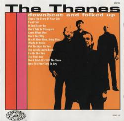 The Thanes : Downbeat And Folked Up